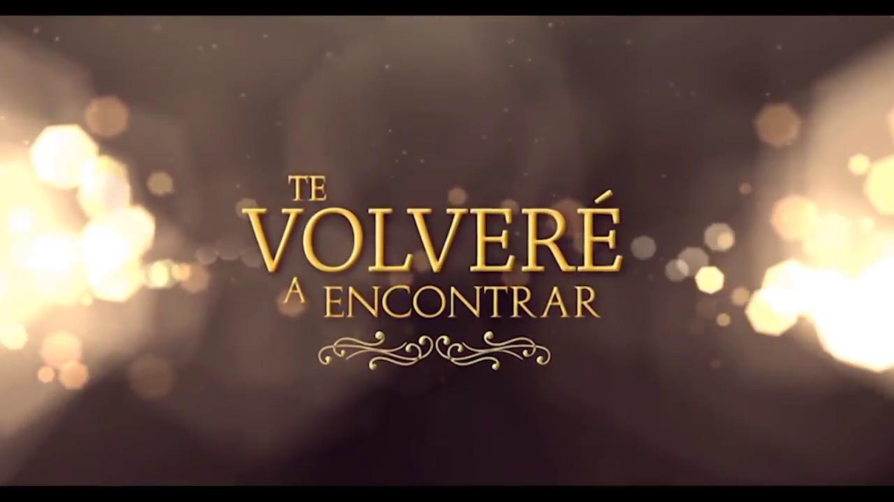 Te volveré a encontrar